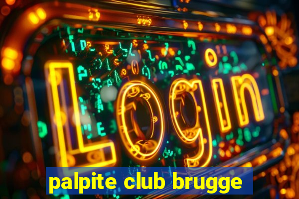 palpite club brugge